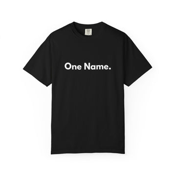 Unisex T-Shirt with 'One Name.' Design, Casual Wear, Gift for Personal Celebrations, Unique Style, Everyday Essentials